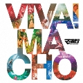 VIVA! MACHO [CD+DVD]