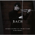 J.S.バッハ: 無伴奏ヴァイオリンのためのソナタ&パルティータ BWV1001-1006