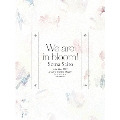 Live Tour 2021 "We are in bloom!" at Tokyo Garden Theater [Blu-ray Disc+CD+フォトブック+アクリルスタンド]<完全生産限定盤>