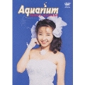 Aquarium(アクアリュウム)