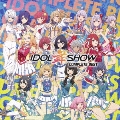 IDOL舞SHOW COMPLETE BEST [CD+Blu-ray Disc]<初回盤>