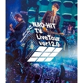 NAO-HIT TV Live Tour ver12.0 ～20th-Grown Boy- みんなで叫ぼう!LOVE!!Tour～