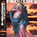 X-FACTOR 2 "Deluxe"<初回完全限定生産盤>