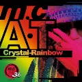 Crystal-Rainbow [CD+Blu-ray Disc]
