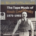ザ・テープ・ミュージック・オブ・ノア・クレシェフスキー 1971-1992