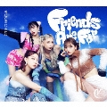 Friends Are For [CD+Blu-ray Disc]<初回生産限定盤>