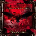 13th Anniversary The Best 2011-2024 Vampire Rose
