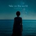 Take on the world