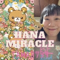 HANAMIRACLE