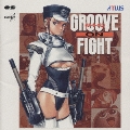 GROOVE ON FIGHT