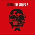 RESPECT THE STONES 2