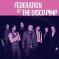フェデレーション・オブ・ザ・ディスコ・ピンプ
