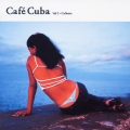 カフェ・キューバ　Ｖｏｌ．2　カリエンテ