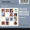 SINGLE HITS COLLECTION～BEST OF avex anime～SILVER