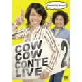 COWCOW CONTE LIVE2