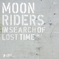 ムーンライダーズ・イン・サーチ・オブ・ロストタイム Vol.1
