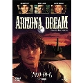 アリゾナ・ドリーム＜初回生産限定版＞