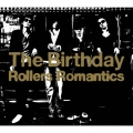 Rollers Romantics＜期間限定生産スペシャルプライス盤＞