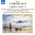 Peter Cornelius: Complete Songs Vol.3 - Songs and Duets