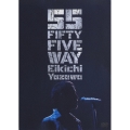 FIFTY FIVE WAY＜通常盤＞