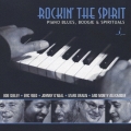 ロッキン・ザ・スピリット～ピアノ・ブルース、ブギ&スピリチュアル