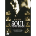 This is SOUL～これがソウルだ!～ ソウル・ミュージック・オールスター・ライヴ