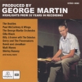 ジョージ・マーティン・プロダクションズ HIGHLIGHTS FROM 50 YEARS IN RECORDING