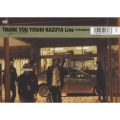 THANK YOU YOSHII KAZUYA Live At Budokan＜通常盤＞