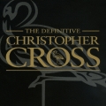 ヴェリー・ベスト・オブ・クリストファー・クロス＜初回限定特別価格盤＞