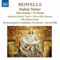 H.Howells: Stabat Mater, Sine Nomine, Te Deum