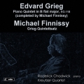 Grieg: Piano Quintet EG.118 (Completed by FInnissy); M.Finnissy: Grieg-Quintettsatz