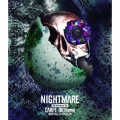 NIGHTMARE 15th Anniversary Tour CARPE DIEMeme TOUR FINAL@TOYOSU PIT＜通常版＞