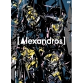 [Alexandros] live at Makuhari Messe "大変美味しゅうございました" [2DVD+フォトブック]＜初回限定版＞