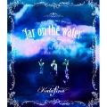 Kalafina LIVE TOUR 2015～2016 "far on the water" Special FINAL at 東京国際フォーラムホールA