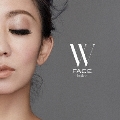 W FACE～inside～