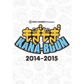 SPACE SHOWER TV presents もぎもぎKANA-BOON 2014-2015