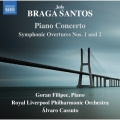 ブラガ・サントス: 交響的序曲/ピアノ協奏曲 他