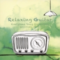 リラクシング・ギター～日本の名曲コレクション