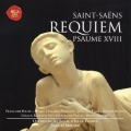 サン=サーンス:オーケストラ付き声楽作品集 [1] レクイエム 詩篇第18番