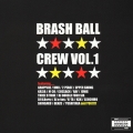 BRASH BALL CREW VOL.1