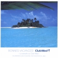 Bonnes Vacances!～Le paradis au Club
