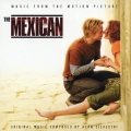 「ザ・メキシカン」オリジナル・サウンドトラック＜初回限定特別価格盤＞
