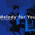 Melody for You～メロディの贈りもの～