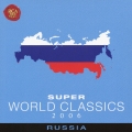 スーパー・ワールド・クラシックス2006 5::ロシア