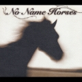 No Name Horses