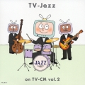 TVジャズ ON TV-CM vol.2