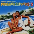 DANCEHALL PREMIER presents PREMIER LOVERS 2