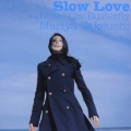 スロー・ラブ＜初回限定盤＞