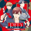 TVアニメ『Opus.COLORs』 1stドラマCD『#FF0000 RED』