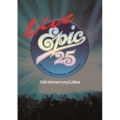 Live EPIC 25 (20th Anniversary Edition)